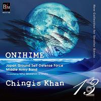 Onihime / Chingis Khan<br>New Collection for Smaller Bands Vol. 13