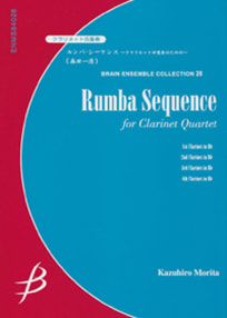 Rumba Sequence<br>for Clarinet Quartet