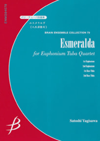 Esmeralda<br>for Euphonium / Tuba Quartet