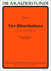 Vier Bläserfanfaren aus dem 17. und 18. Jahrhundert