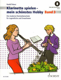 Klarinette spielen - mein schönstes Hobby - Band 3<br>+ Online Audio