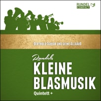 RUNDELs Kleine Blasmusik 