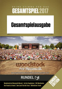 Woodstock der Blasmusik Gesamtspielheft