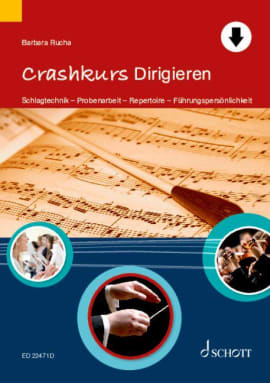 Crashkurs Dirigieren (+ Online-Material)