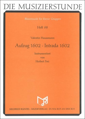 Aufzug 1602 /<br>Intrada 1602