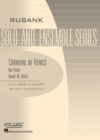 Carnival of Venice (Air Varie)<br>for Bb Cornet or Trumpet & Piano