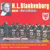 H.L. Blankenburg, unser "Marschkönig"