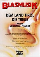 Dem Land Tirol die Treue