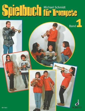 Trompetenschule - Spielbuch (Band 1)