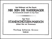 Mir sein die Kaiserjager / Standschützen