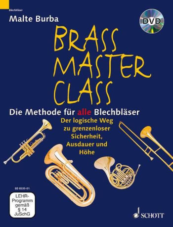 Brass Master Class<br>Die Methode für alle Blechbläser (+DVD)