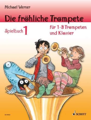 Die fröhliche Trompete - Spielbuch 1