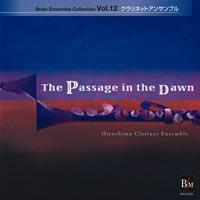 The Passage in the Dawn for Clarinet Ensembles Vol.12