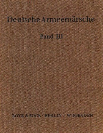 Deutsche Armeemärsche - Band 3 (BRAUN)