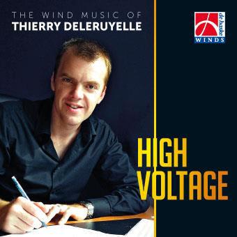 High Voltage - The Wind Music of Thierry Deleruyelle