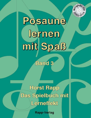 Posaune lernen mit Spaß: Band 3 (+CD)