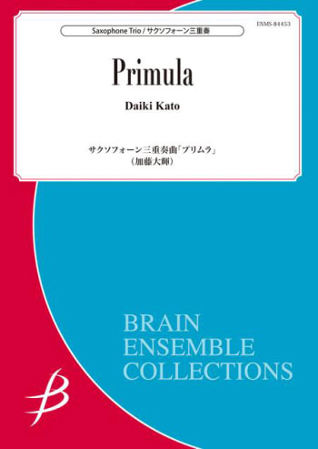 Primula<br>for Saxophone Trio 