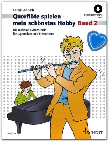 Querflöte spielen - mein schönstes Hobby - Band 2<br>+ Online Audio