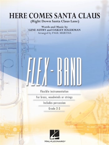 Here Comes Santa Claus (Flex-Band)