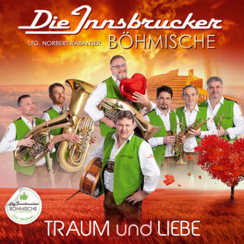 Die Innsbrucker Böhmische - Traum und Liebe