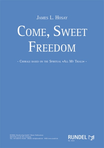 Come, Sweet Freedom