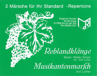 Reblandklänge (Marsch)<br>DN: Musikantenmarsch