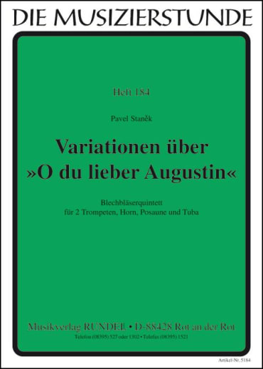 Variationen über "O du lieber Augustin"