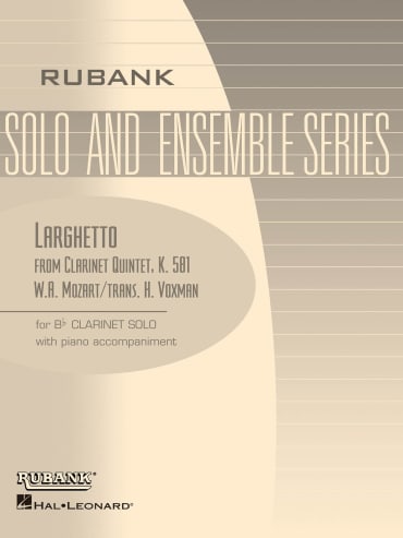 Larghetto from Clarinet Quintet, K. 581<br>for Bb Clarinet & Piano