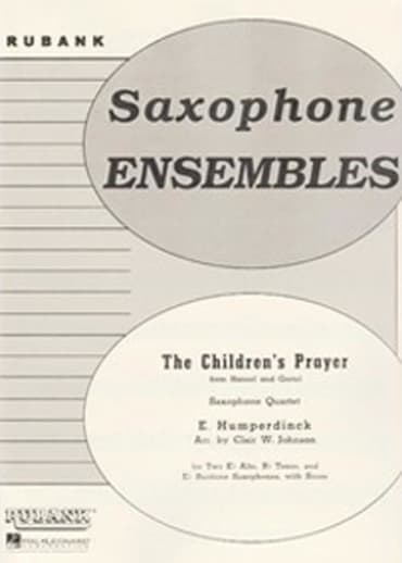 The Children's Prayer (from 'Hansel and Gretel')<br>for Saxophone Quartet (AATB)