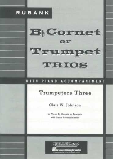 Trumpeters Three<br>for Bb Cornet / Trumpet Trio & Piano