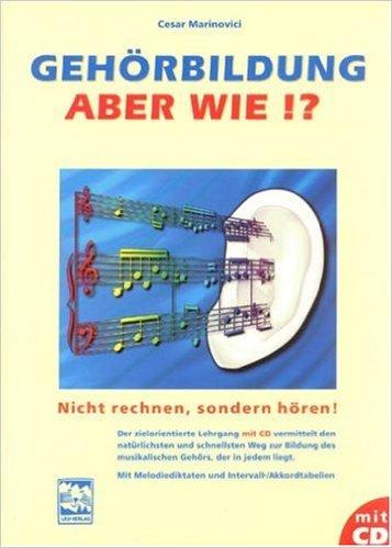 Gehörbildung Aber Wie!? (+CD)