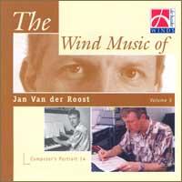 The Wind Music of Jan Van der Roost Vol. 5