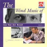 The Wind Music of Jan Van der Roost Vol. 4