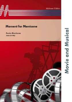 Moment for Morricone (Medley)<br>-SATB Chorsatz-