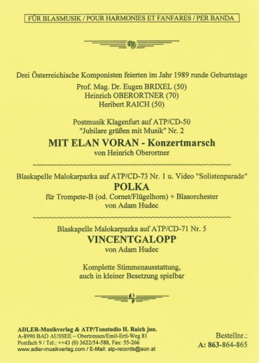 Polka für Trompete & Blasorchester /<br>Mit Elan voran (Konzertmarsch) /<br>Vincentgalopp