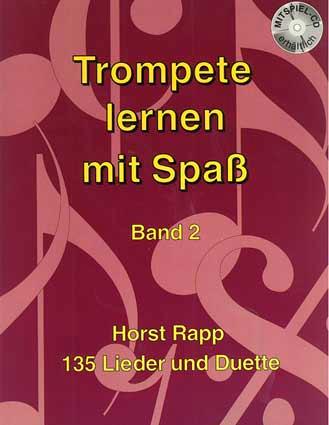 Trompete lernen mit Spaß: Band 2 (+CD)