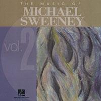 The Music of Michael Sweeney - Vol. 2