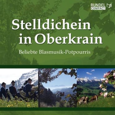 Stelldichein in Oberkrain