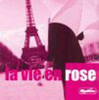 La Vie En Rose