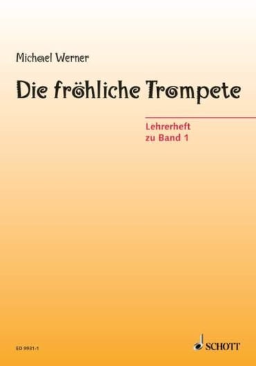 Die fröhliche Trompete - Lehrerheft zu Band 1