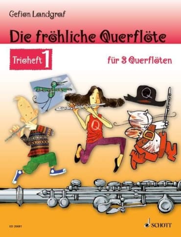 Die fröhliche Querflöte - Trioheft 1