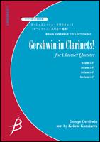 Gershwin in Clarinets!<br>for Clarinet Quartet