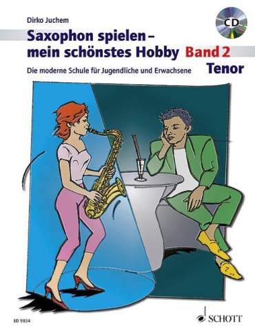 Saxophon spielen - mein schönstes Hobby - Tenorsaxophon Band 2 (+CD)