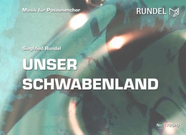 Unser Schwabenland (Liedermarsch)<br>-Posaunenchor-