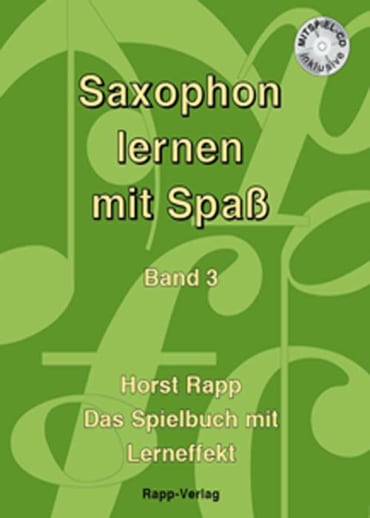 Saxophon lernen mit Spaß: Band 3 (+CD für Altsaxophon)