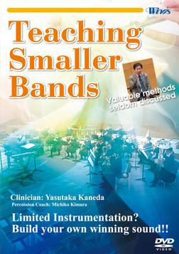 Teaching Smaller Bands<br>(Winds Vol. 17)