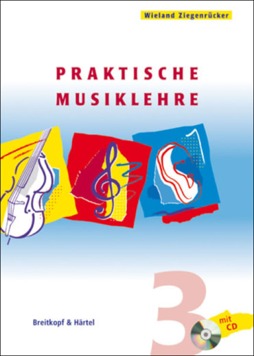 Praktische Musiklehre<br>Heft 3 mit CD (deutsch)