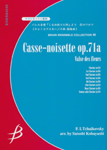 Casse-noisette op.71a<br>for Clarinet Octet<br>Valse des fleurs