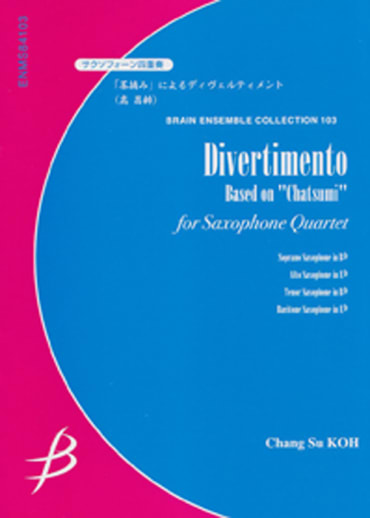 Divertimento based on "Chatsumi"<br>for Saxophone Quartet
