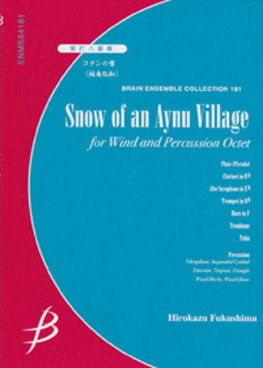 Snow of an Aynu Village<br>for Wind and Percussion Octet